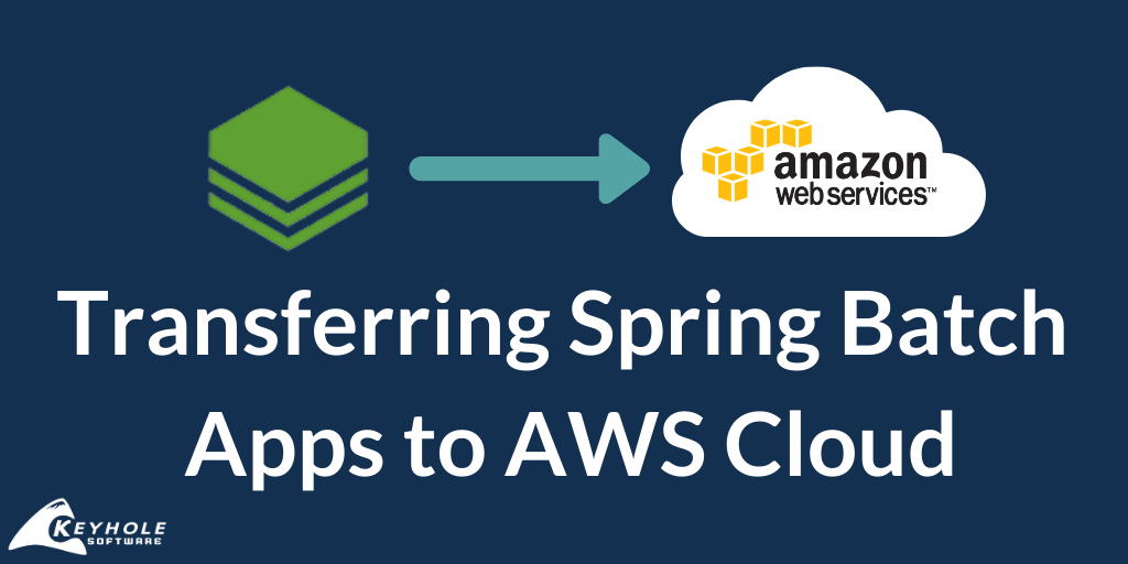 Spring Batch to AWS Cloud: Transferring with Ease