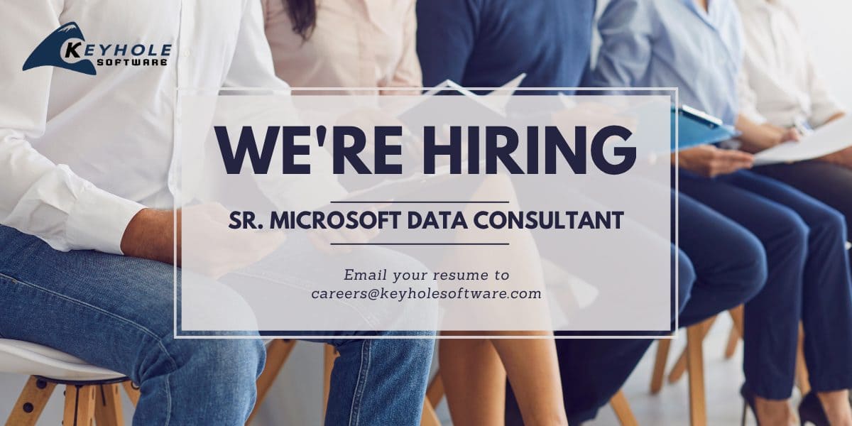 Keyhole is Hiring! Senior Microsoft Data Consultant Needed.
