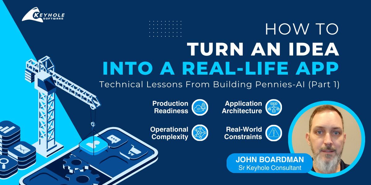 Featured image for “How to Turn an Idea into an App: Technical Lessons from Pennies-AI (Part 1)”