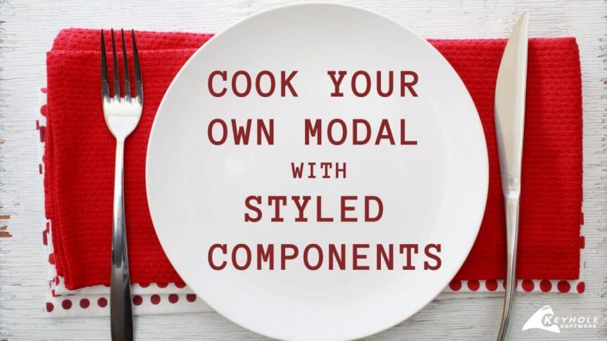 Create a modal with styled components