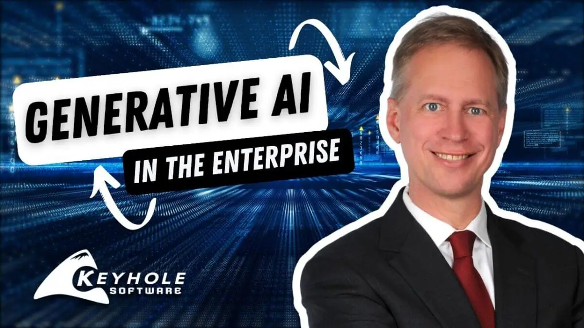 GenAI in the Enterprise: Alex Gloy, Chief Investment Officer | Keyhole  Software