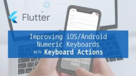 Improving iOS/Android Numeric Keyboards With KeyboardActions