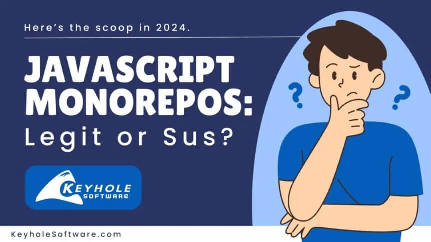 JavaScript Monorepos in 2024: Legit or Sus?