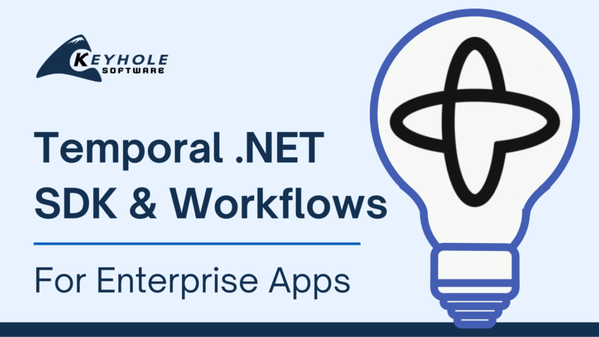 Temporal .NET SDK and Workflows for Enterprise Apps
