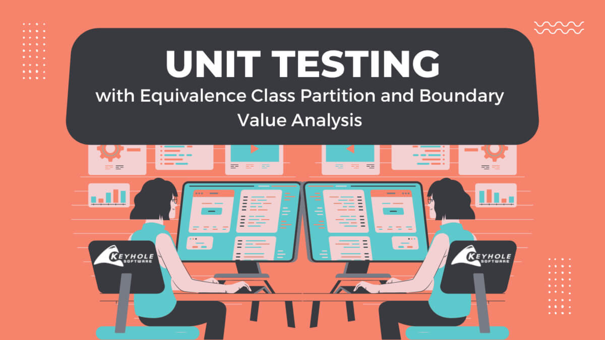 Unit Testing with Equivalence Class Partition & Boundary Value Analysis