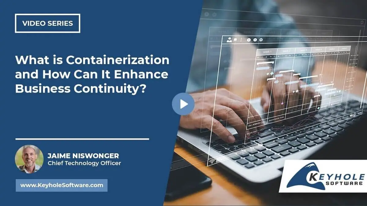 Featured image for “What is Containerization and How Can It Enhance Business Continuity?”